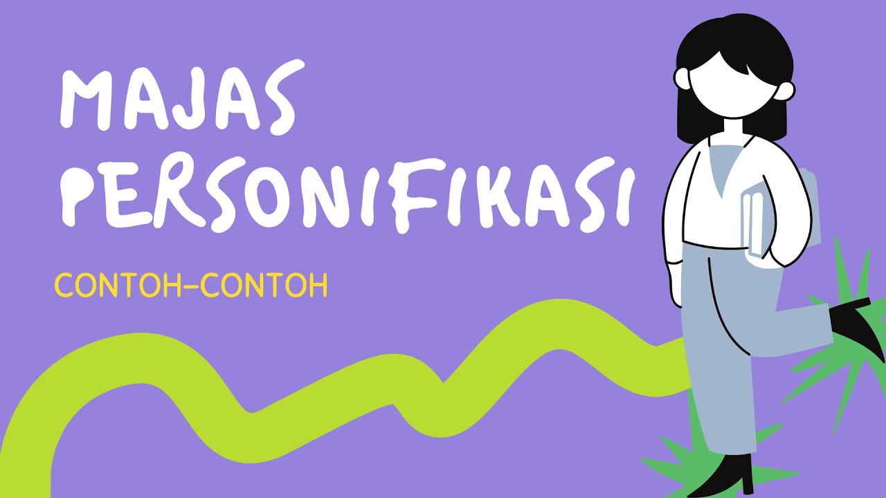 5 Contoh Kalimat Majas Personifikasi Keren Untuk Kamu