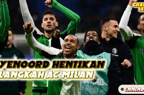 Feyenoord Hentikan Langkah AC Milan ke 16 Besar Liga Champions 2024/2025, Usai Unggul Agregat 1-2